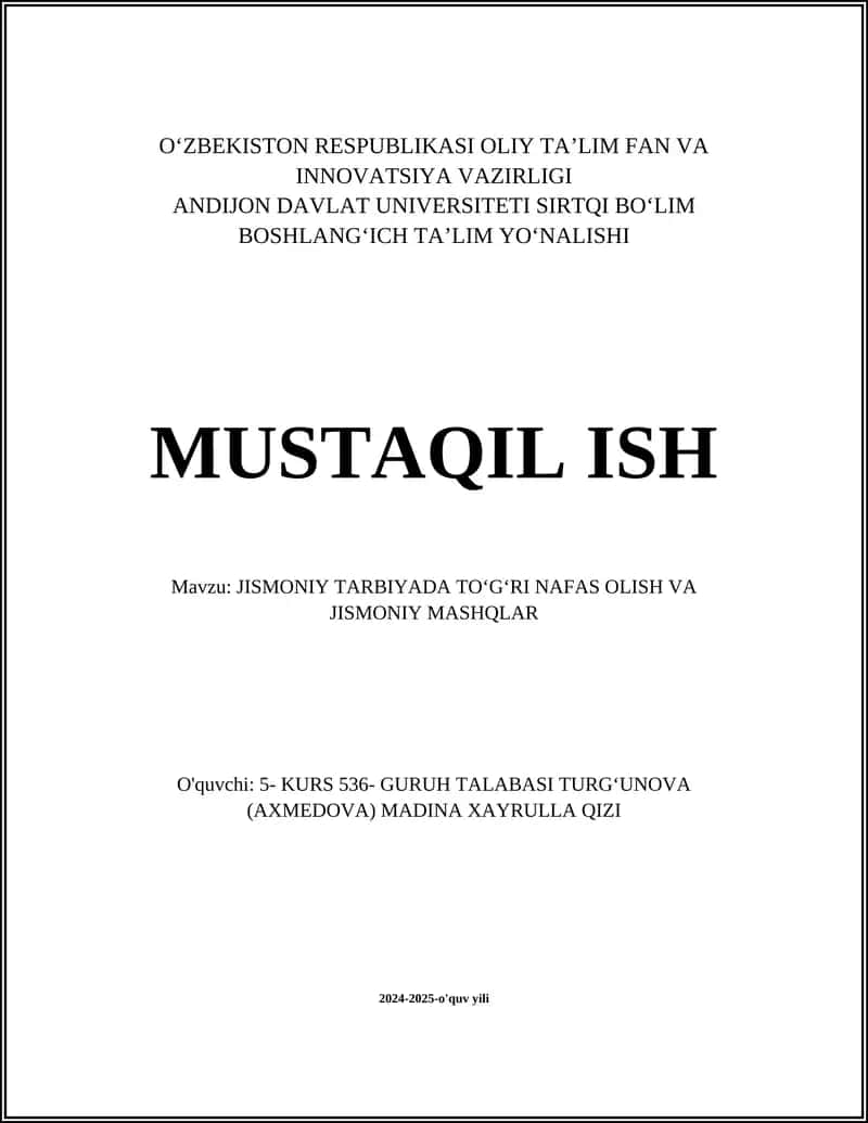 JISMONIY TARBIYADA TOʻGʻRI NAFAS OLISH VA JISMONIY MASHQLAR