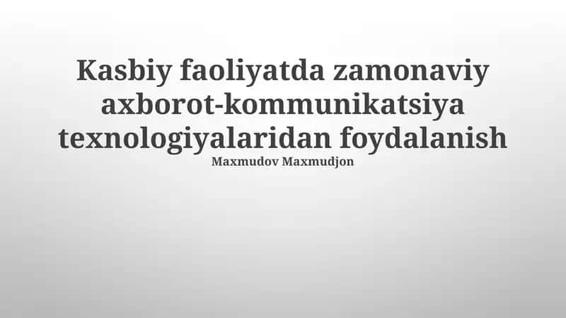 Zamonaviy axborot va kommunikatsiya texnologiyalari