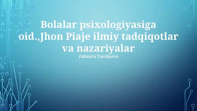 Pyaženın Hayoti va Ilmiy Faoliyati