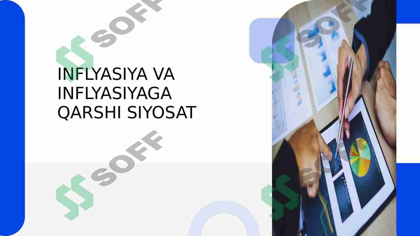 Inflyasiya va inflyasiyaga qarshi siyosat.