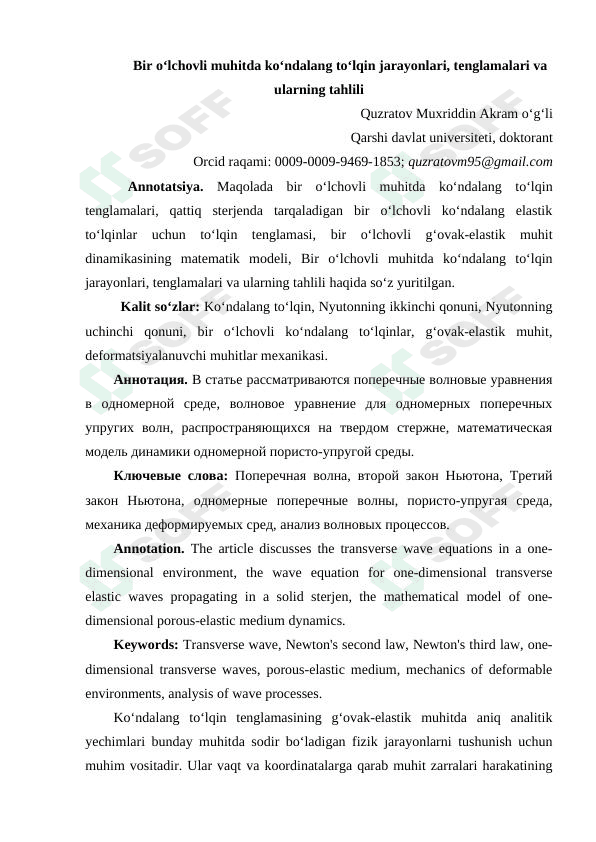 BIR O'LCHOVLI MUHITDA KO'NDALANG TO'LQIN JARAYONLARI, TENGLAMALARI VA ULARNING TAHLILI