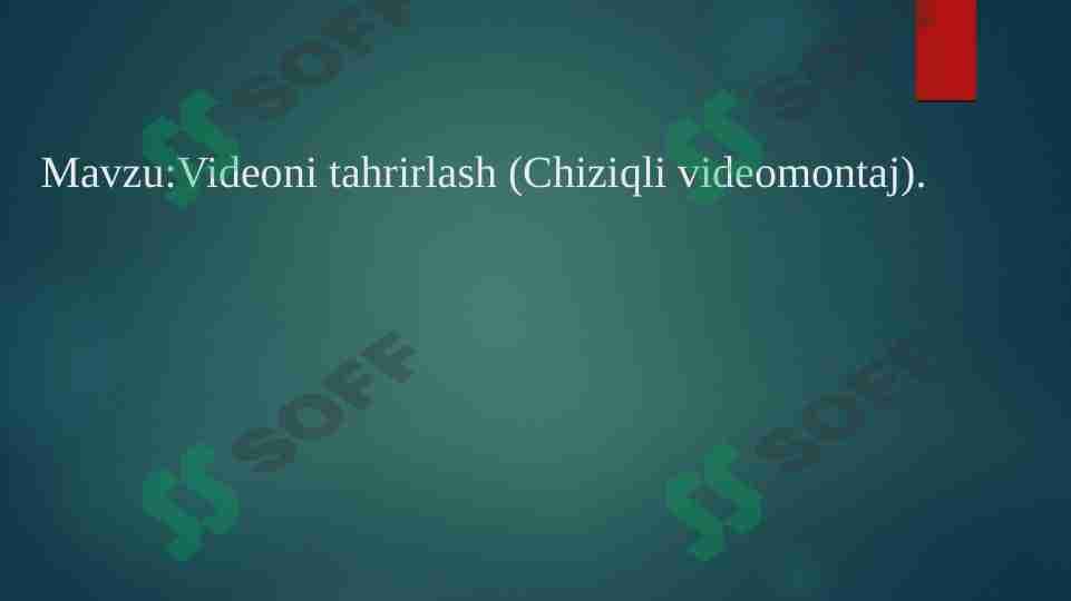 Videoni tahrirlash