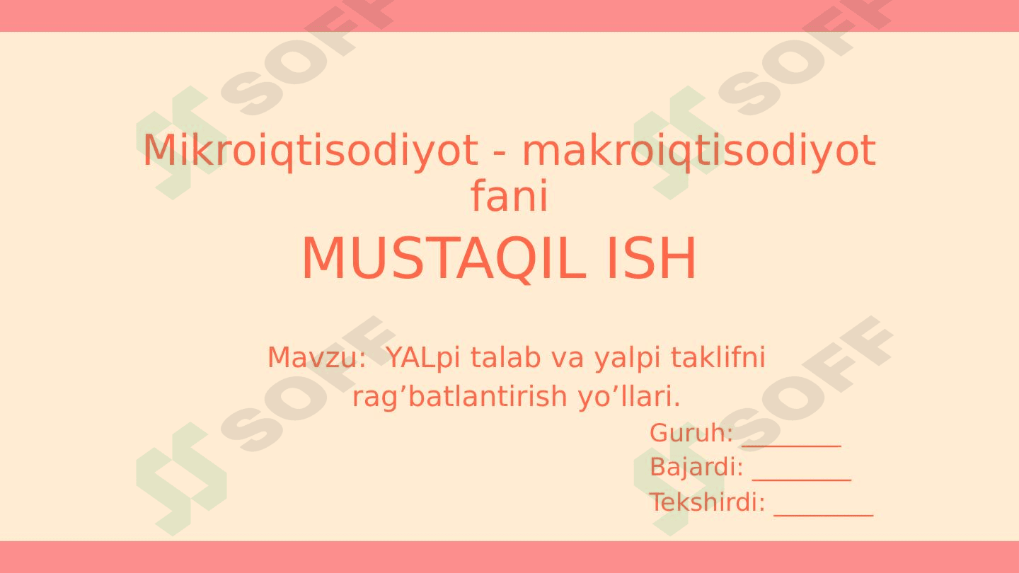 YALpi talab va yalpi taklifni rag’batlantirish yo’llari