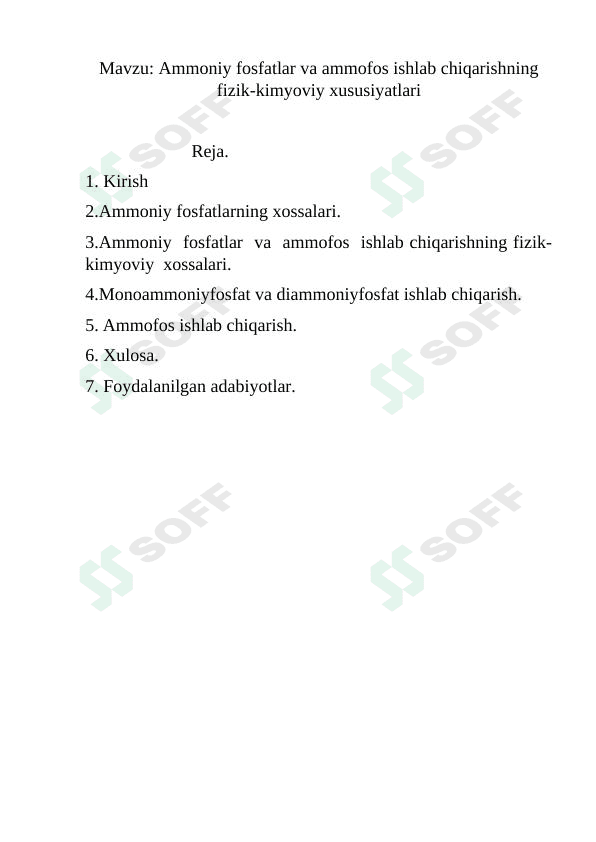 Ammoniy fosfatlari va ammofos ishlab chiqarishning fizik-kimyoviy xususiyatlari