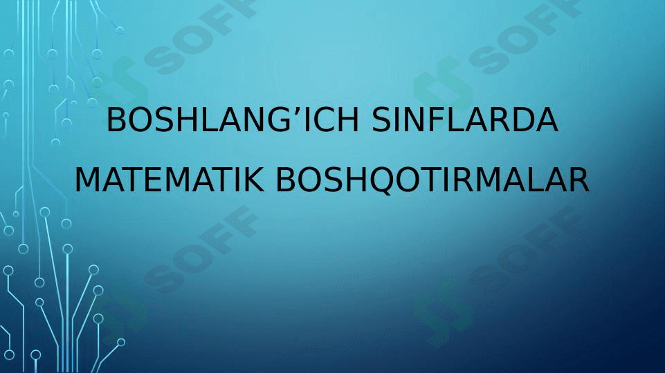 Boshlang’ich sinflarda matematik boshqotirmalar 2