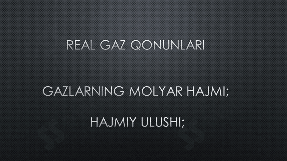 Real gaz qonunlari