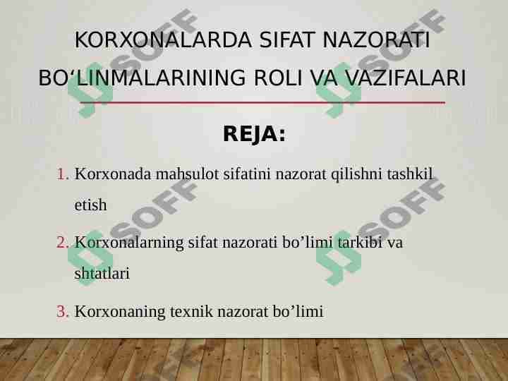 korxonalarda sifat nazorati bo‘linmalarining roli va vazifalari