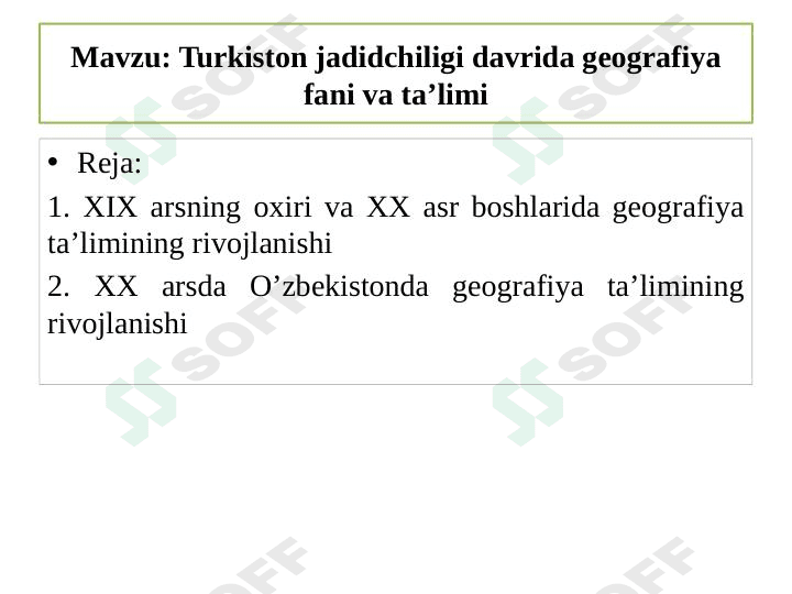 Turkiston jadidchiligi davrida geografiya fani va ta’limi