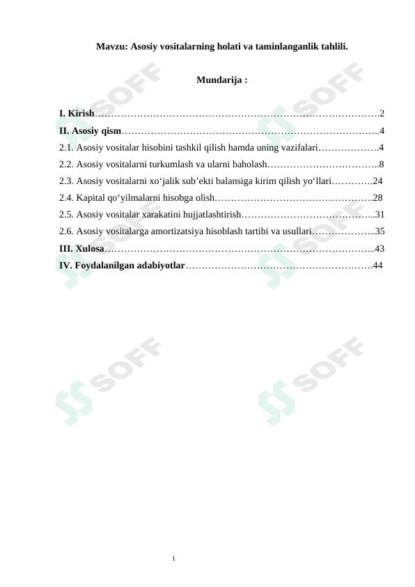 Asosiy vositalarning holati va taminlanganlik tahlili.