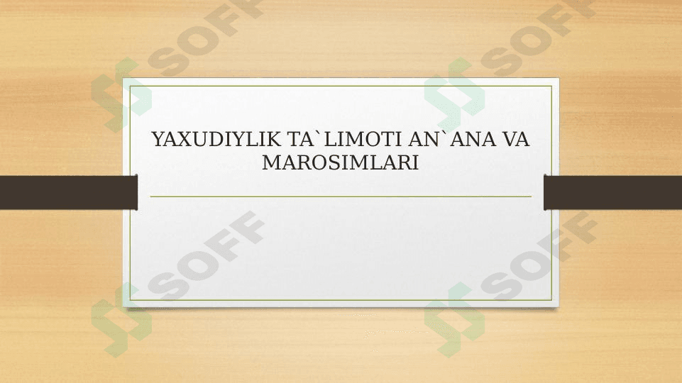 yaxudiylik talimoti anana va marosimlari