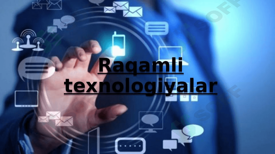 Raqamli texnalogiyalar