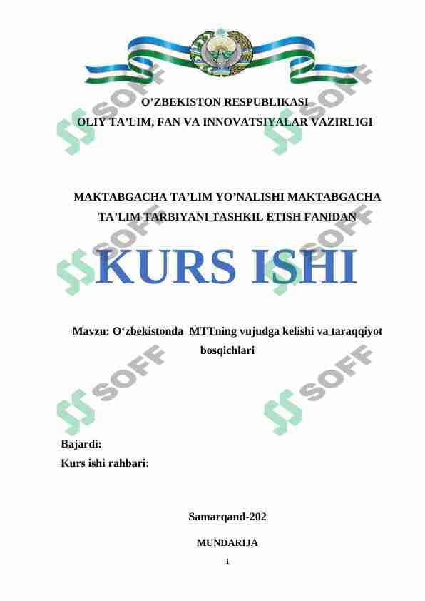 Oʻzbekistonda  MTTning vujudga kelishi va taraqqiyot bosqichlari