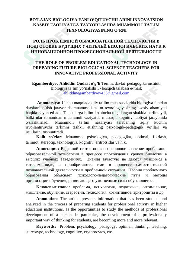 MAVZU: BO’LAJAK BIOLOGIYA FANI O’QITUVCHILARINI INNOVATSION KASBIY FAOLIYATGA TAYYORLASHDA MUAMMOLI TALIM TEXNOLOGIYASINING ORNI