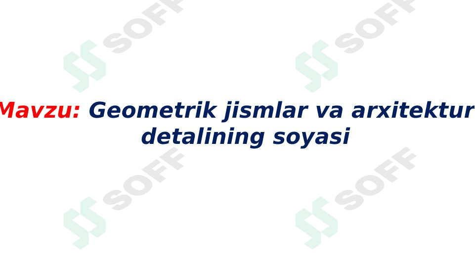 Geometrik jismlar va arxitektura  detalining soyasi