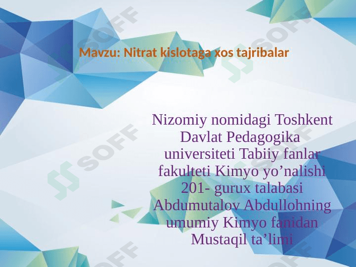 Nitrat kislotaga xos tajribalar