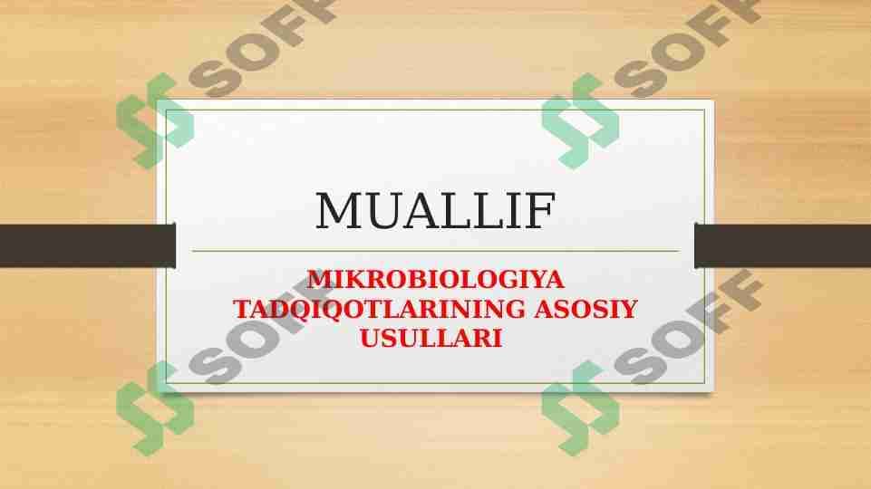 Mikrobiologiya tadqiqotlarining asosiy usullari