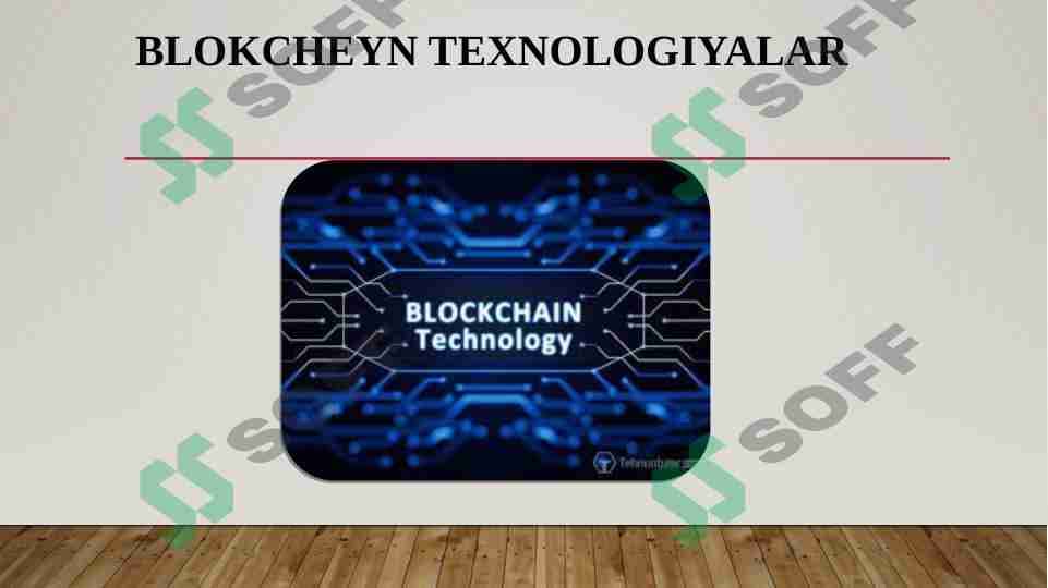 Blokcheyn texnologiyalar