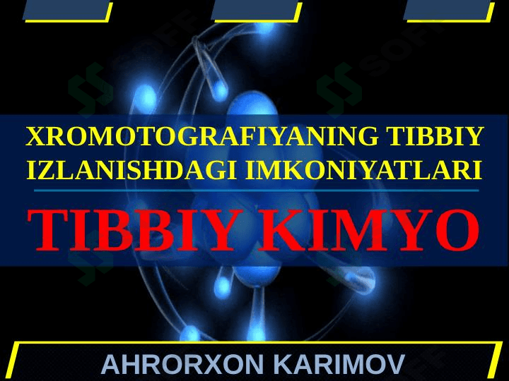 XROMOTOGRAFIYANING TIBBIY IZLANISHDAGI IMKONIYATLARI