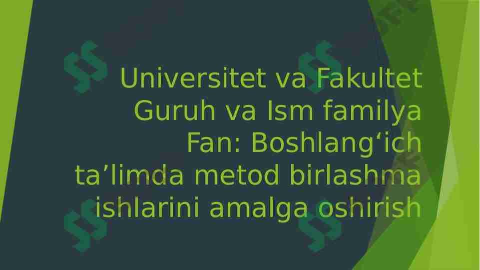 Boshlangʻich taʼlimda metod birlashma ishlarini amalga oshirish