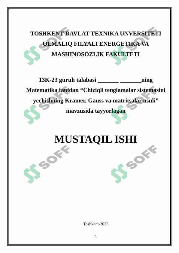 Chiziqli tenglamalar sistemasini yechishning Kramer, Gauss va matritsalar usuli