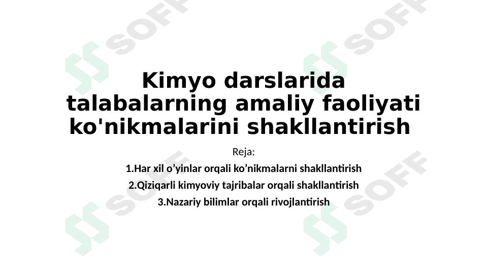 Kimyo darslarida talabalarning amaliy faoliyati ko'nikmalarini shakllantirish