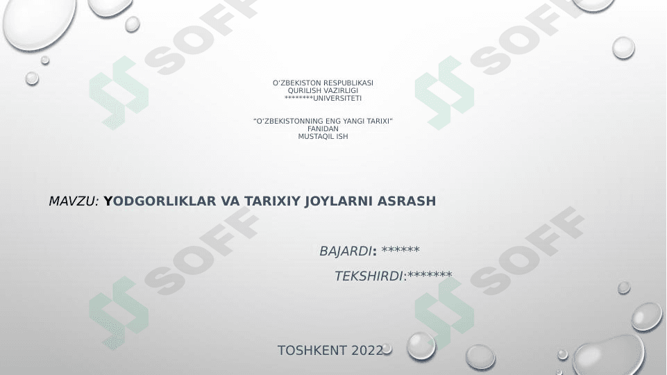 Yodgorliklar va tarixiy joylarni asrash