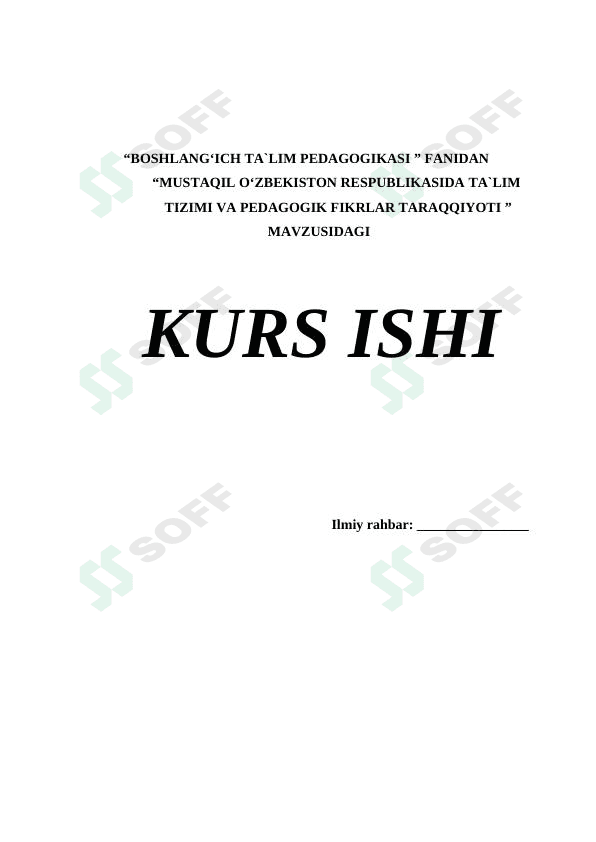 Mustaqil O'zbekiston respublikasida ta’lim tizimi va pedagogik fikrlar taraqqiyoti