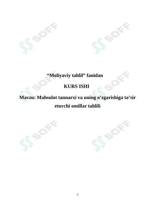Mahsulot tannarxi va uning o’zgarishiga ta’sir etuvchi omillar tahlili