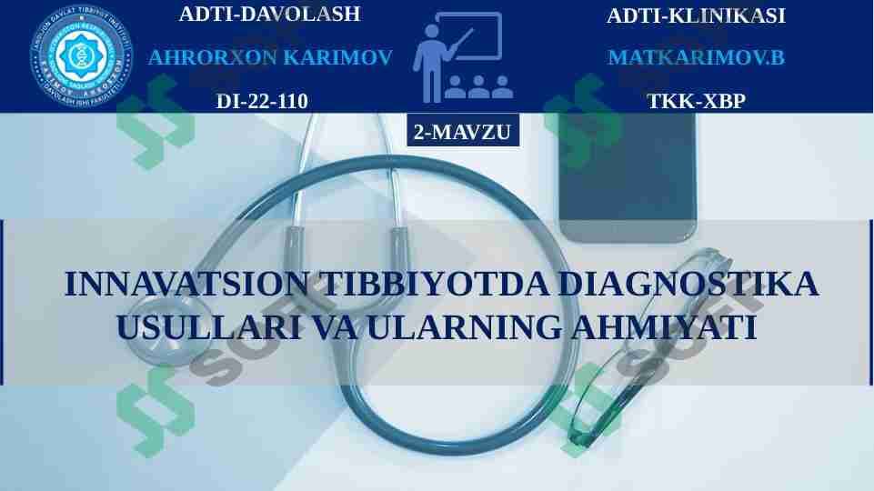 XRURGIYA-INNAVATSION TIBBIYOTDA DIAGNOSTIKA USULLARI VA ULARNING AHMIYATI