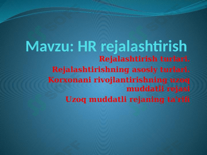HR rejalashtirish