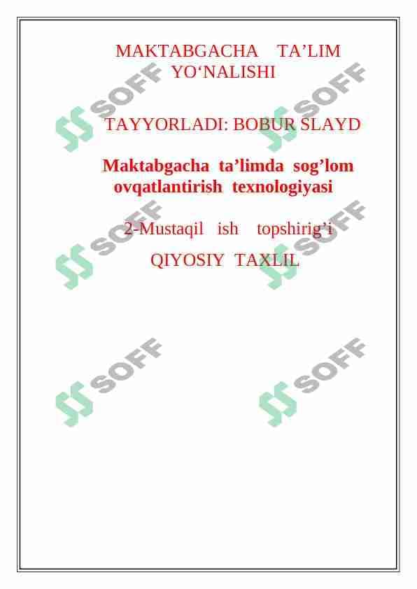 Maktabgacha  ta’limda  sog’lom  ovqatlantirish  texnologiyasi  2-Mustaqil   ish    topshirig’i