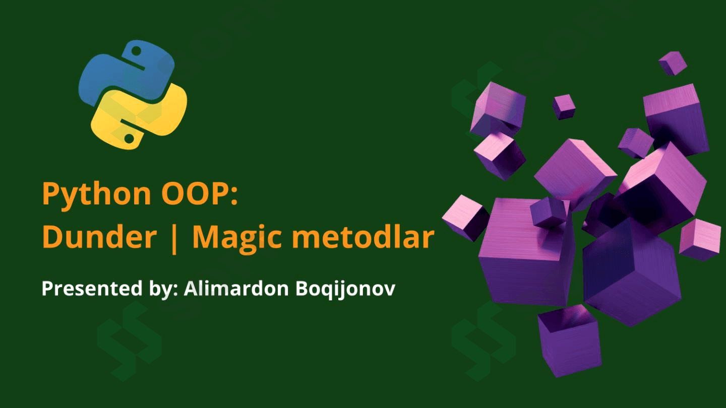 Python OOP: Dunder or Magic metodlar Prezintatsiya