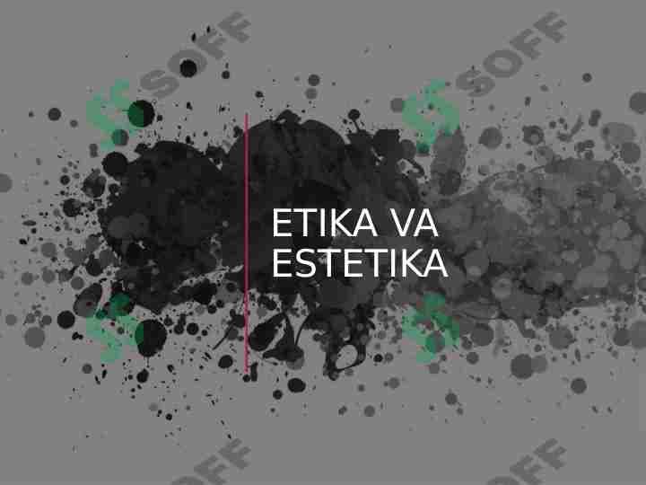 etika va estetika. madaniyat