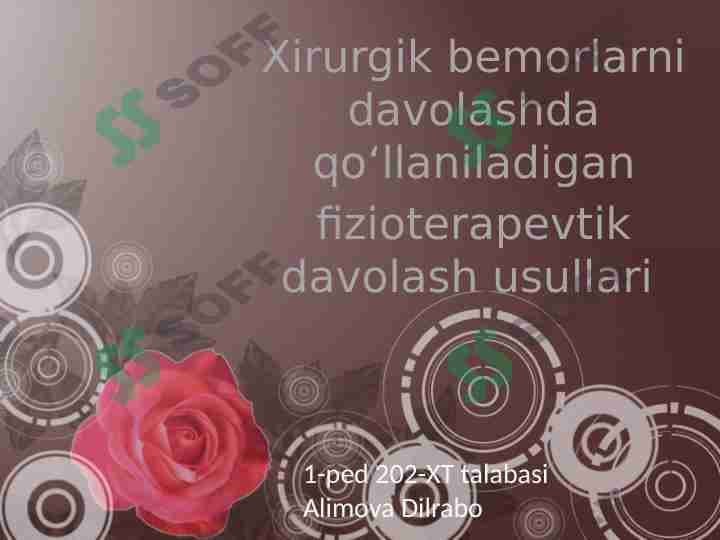 Xirurgik bemorlarni davolashda qoʻllaniladigan fizioterapevtik davolash usullari