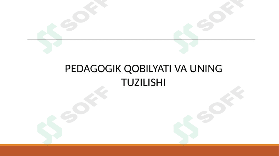 Pedagogik qobilyati va uning tuzilishi