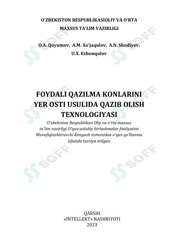 FOYDALI QAZILMA KONLARINI  YER OSTI USULIDA QAZIB OLISH  TEXNOLOGIYASI