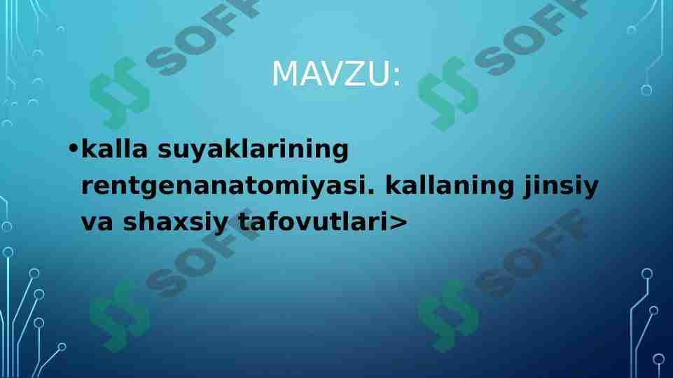 kalla suyaklarining rentgenanatomiyasi. kallaning jinsiy va shaxsiy tafovutlari