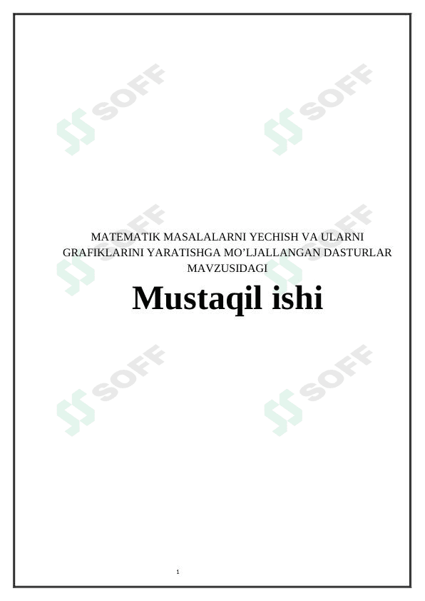 Matematik masalalarni yechish va ularning grafiklarini yaratishga mo'ljallangan dasturlar