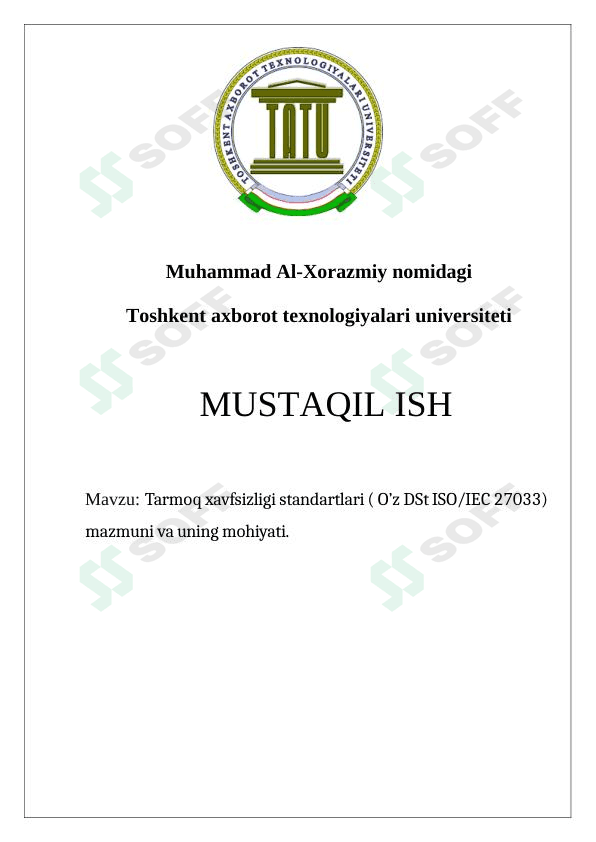 Tarmoq xavfsizligi standartlari ( O’z DSt ISO/IEC 27033) mazmuni va uning mohiyati.