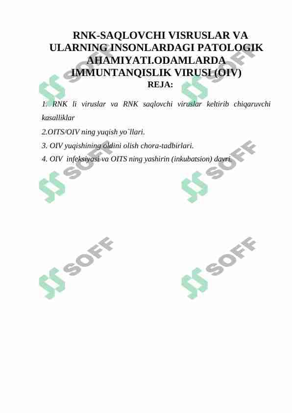 RNK-SAQLOVCHI VISRUSLAR VA ULARNING INSONLARDAGI PATOLOGIK AHAMIYATI.ODAMLARDA IMMUNTANQISLIK VIRUSI (OIV)