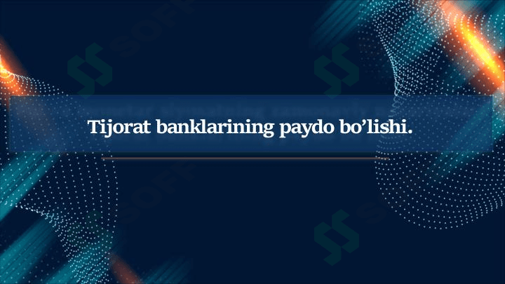 Tijorat banklarining paydo bo'lishi