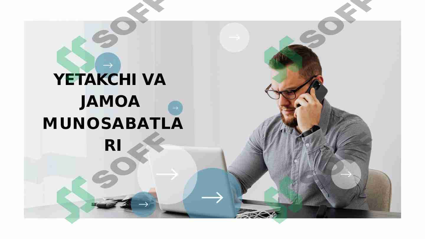 Yetakchi va jamoa munosabatlari