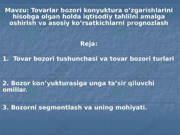 Tovorlar bozori konyukturas o'zgarishlarini prognozlash