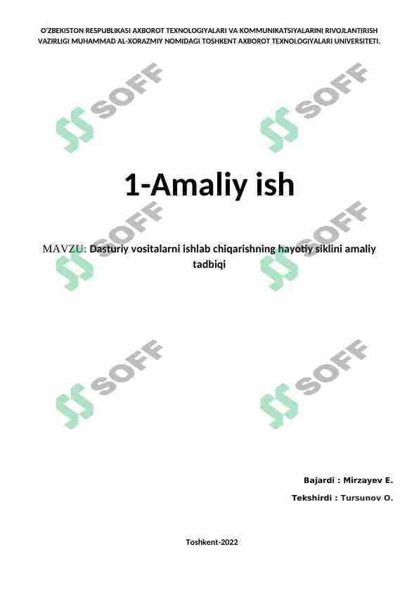 Dasturiy vositalarni ishlab chiqarishning hayotiy siklini amaliy tadbiqi