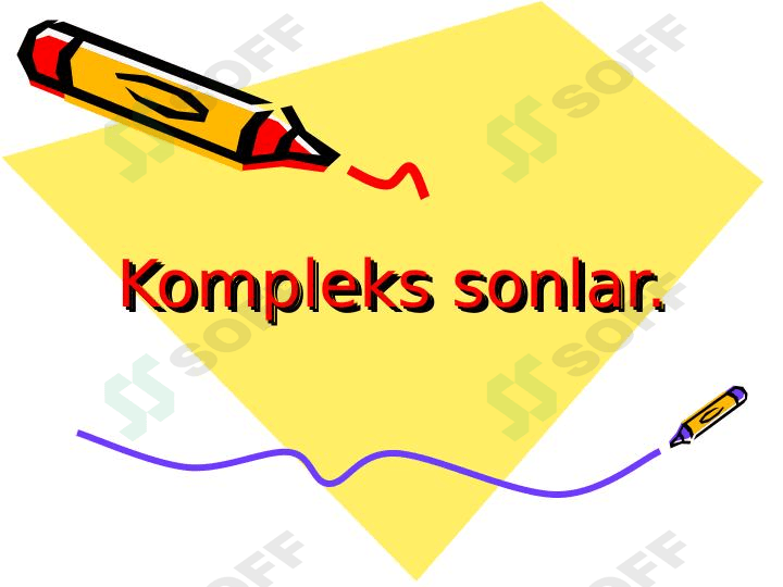 KOMPLEKS SONLAR
