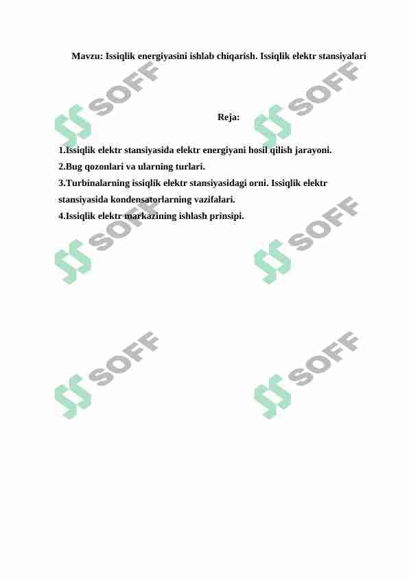 Issiqlik energiyasini ishlab chiqarish. Issiqlik elektr stansiyalari