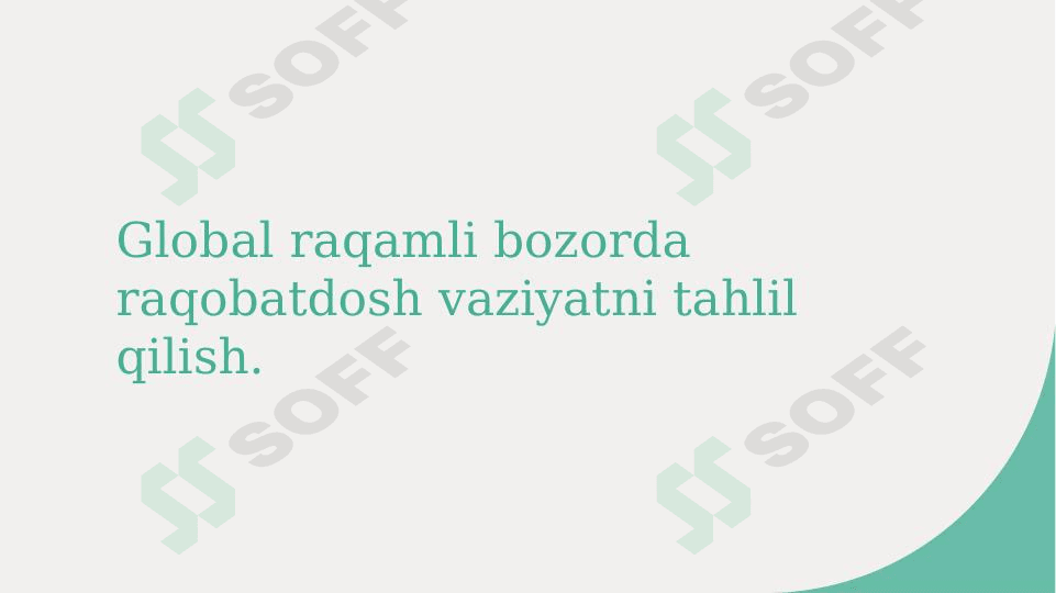 Global raqamli bozorda raqobatdosh vaziyatni tahlil qilish