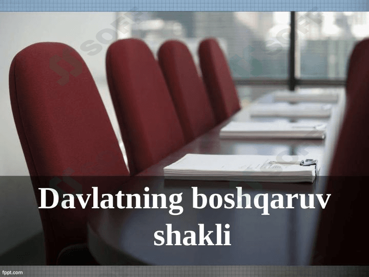 Davlatning boshqaruv  shakli