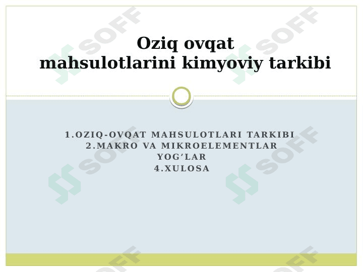 Oziq-ovqat mahsulotlarining kimyoviy tarkibi