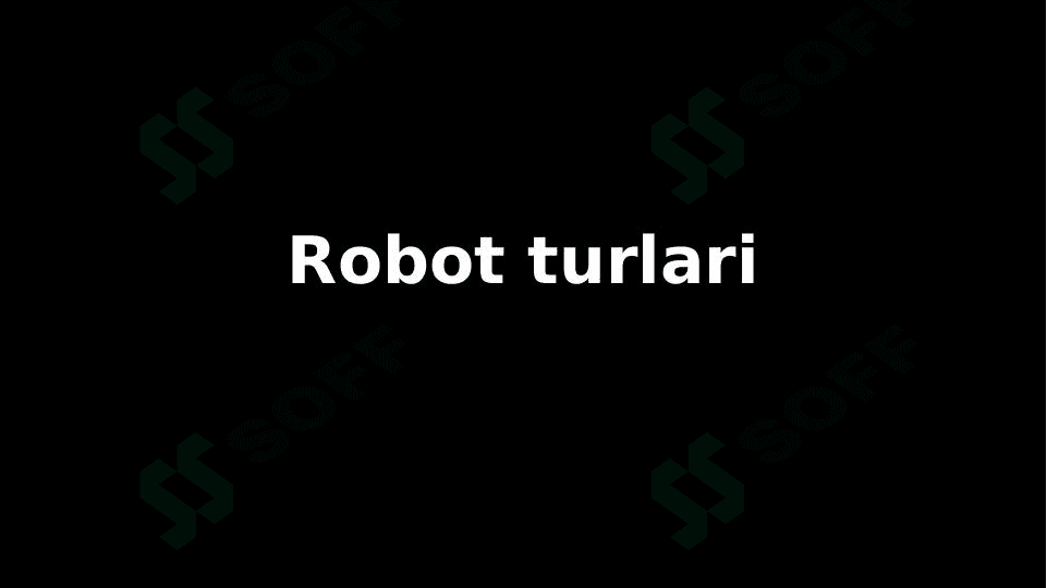 Robot turlari, Robototexnika prezentatsiya pptx